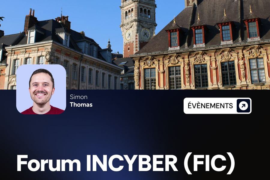 Visuel France-IX « Forum INCYBER (FIC) », du 31 mars au 2 avril 2026, Lille, France, avec le portrait de Simon Thomas et une place bordée de façades anciennes et d’un beffroi.