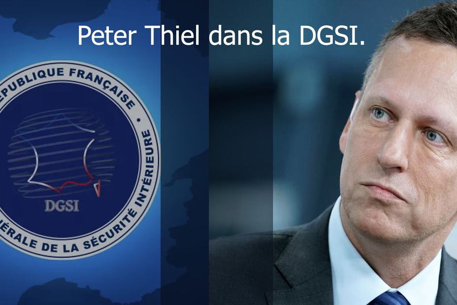 Montage avec, à gauche, le sceau de la Direction générale de la sécurité intérieure (DGSI) et, à droite, le portrait d’un homme en costume, sous le titre « Peter Thiel dans la DGSI. »