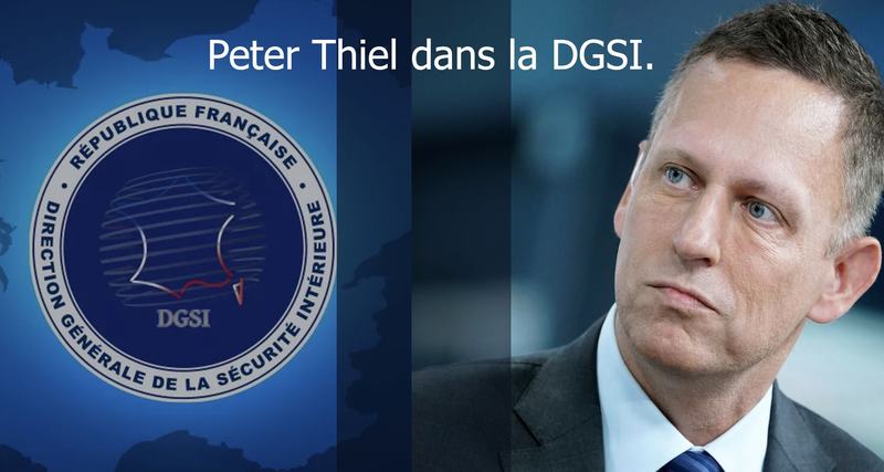 Montage avec, à gauche, le sceau de la Direction générale de la sécurité intérieure (DGSI) et, à droite, le portrait d’un homme en costume, sous le titre « Peter Thiel dans la DGSI. »