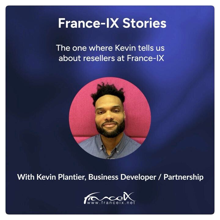Visuel « France-IX Stories » : « The one where Kevin tells us about resellers at France-IX », avec la photo de Kevin Plantier, business developer et partenariats.