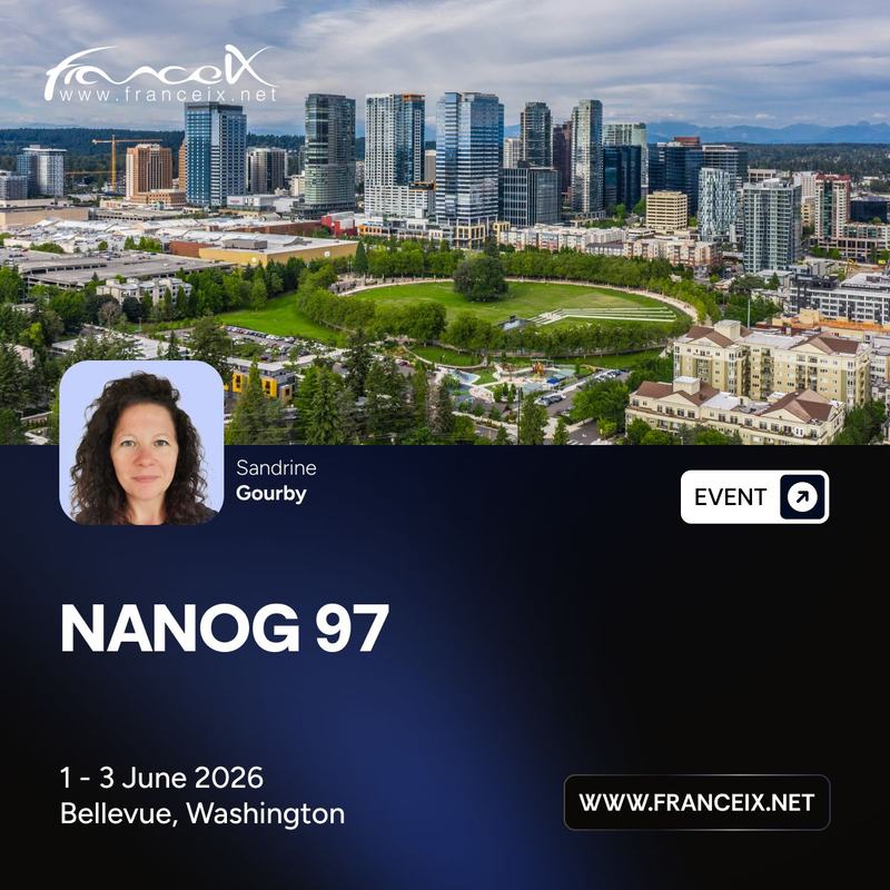Visuel France-IX « NANOG 97 », 1er au 3 juin 2026, Bellevue (Washington), avec le portrait de Sandrine Gourby et une vue de la ville.